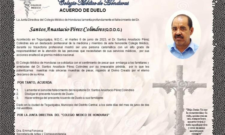 Acuerdo de Duelo Dr. Santos Anastacio Pérez Colindres