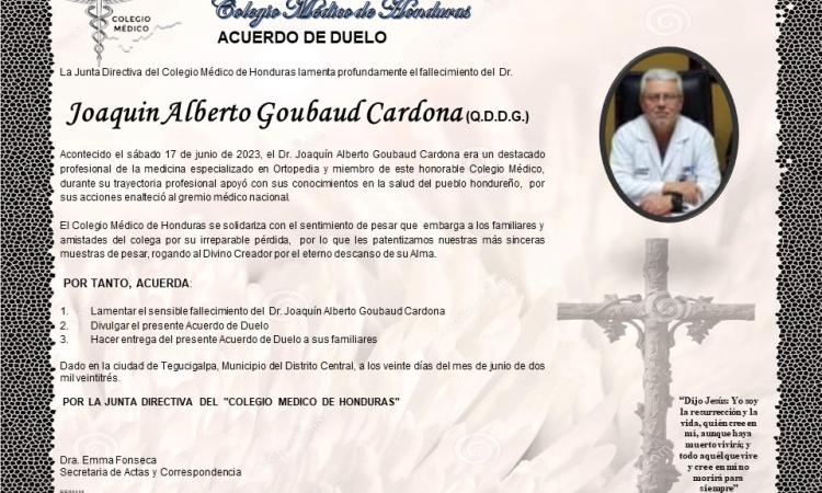 Acuerdo de Duelo Dr. Joaquín Alberto Goubaud Cardona 