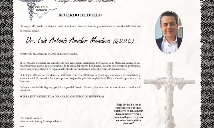 Acuerdo de Duelo Dr. Luis Antonio Amador Mendoza