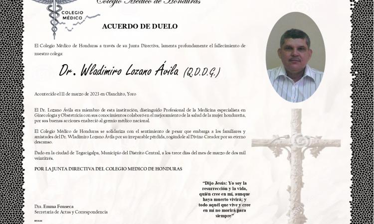 Acuerdo de Duelo Dr. Wladimiro Lozano Ávila