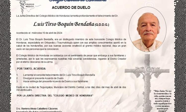 Acuerdo de Duelo Dr. Luis Tirso Boquín Bendaña (Q.D.D.G.)