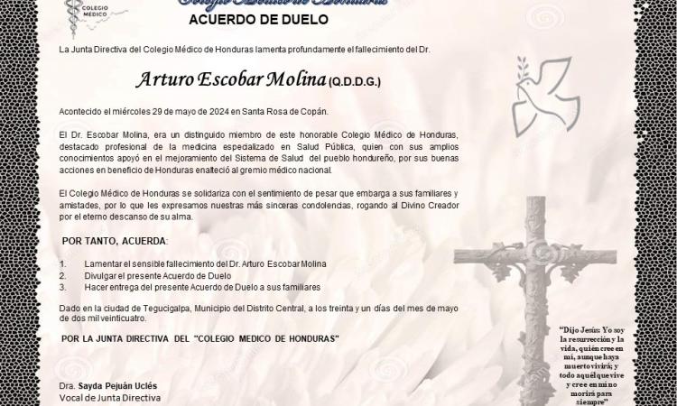 Acuerdo de Duelo Dr. Arturo Escobar Molina (Q.D.D.G.)