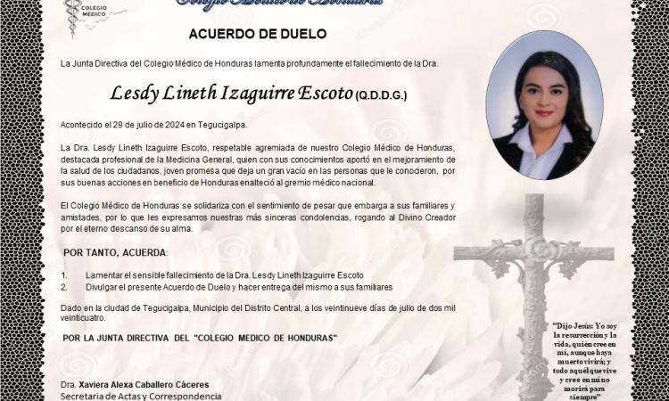 Acuerdo de Duelo Dra. Lesdy Lineth Izaguirre Escoto (Q.D.D.G)