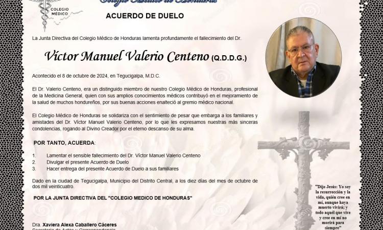 Acuerdo de Duelo Dr. Víctor Manuel Valerio Centeno (Q.D.D.G.)