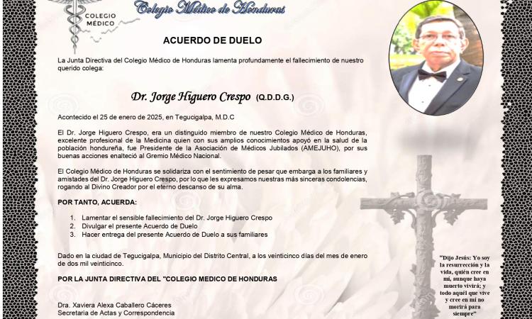 Acuerdo de Duelo Dr. Jorge Higuero Crespo (Q.D.D.G)