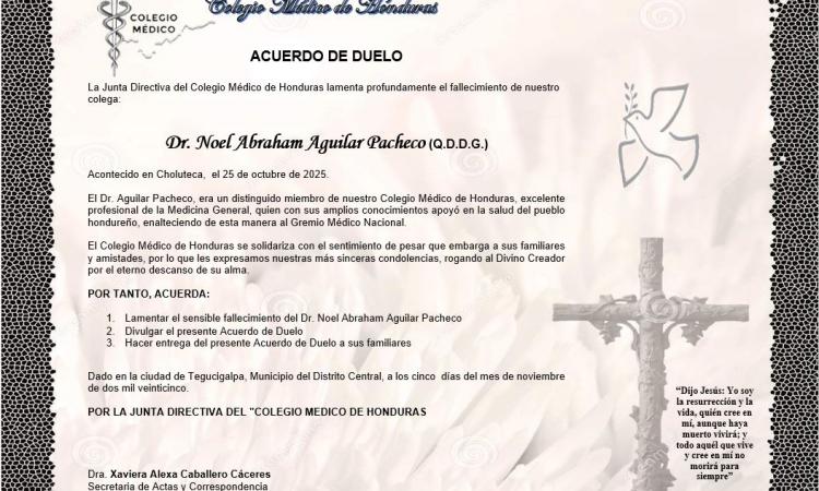 Acuerdo de Duelo Dr. Noel Abraham Aguilar Pacheco (Q.D.D.G.)
