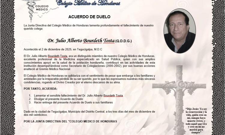 Acuerdo de Duelo Dr. Julio Alberto Bourdeth Tosta (Q.D.D.G.)