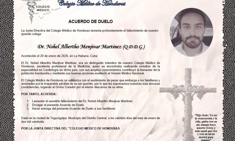 Acuerdo de Duelo Dr. Nohel Albertho Menjivar Martinez (Q.D.D.G.)